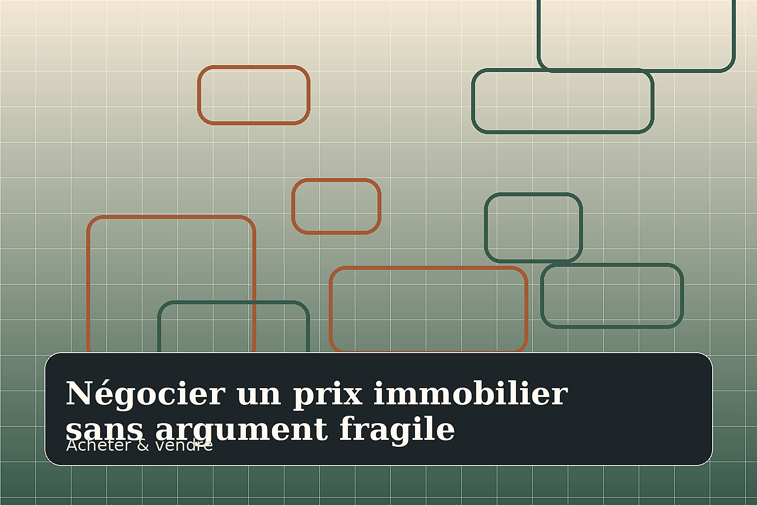 Négocier un prix immobilier sans argument fragile