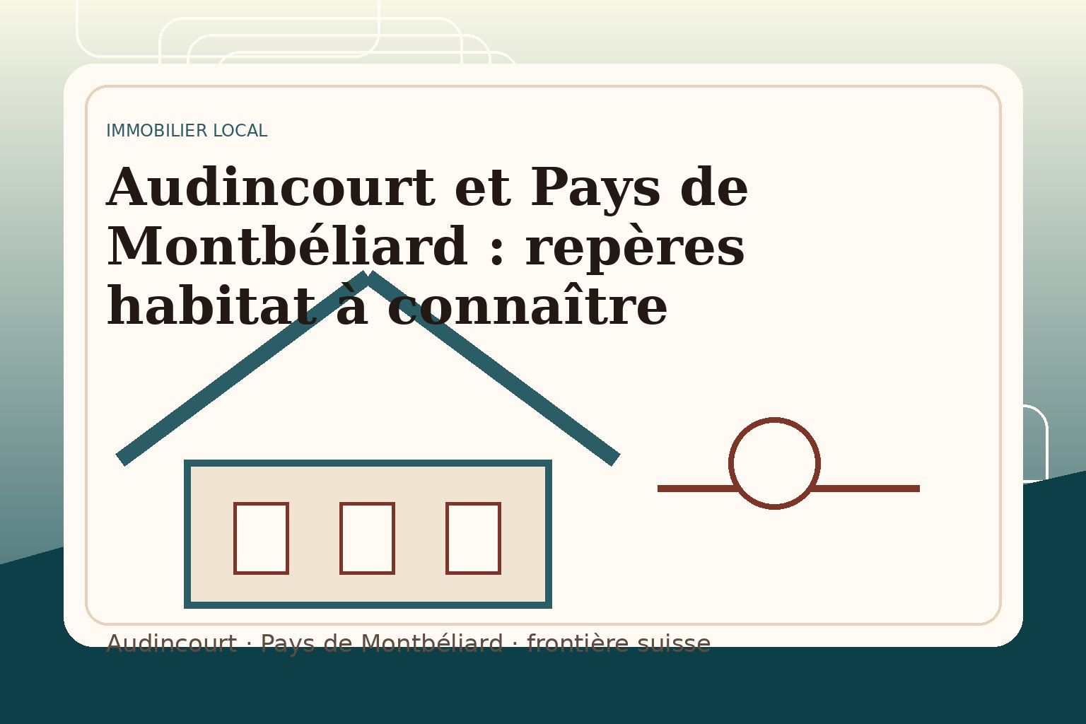 Audincourt et Pays de Montbéliard : repères habitat à connaître