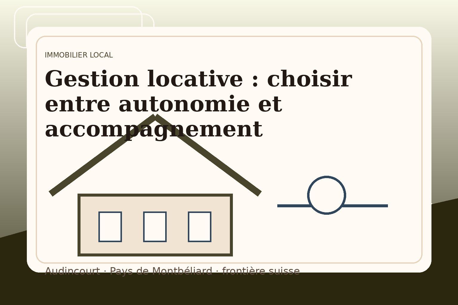 Gestion locative : choisir entre autonomie et accompagnement