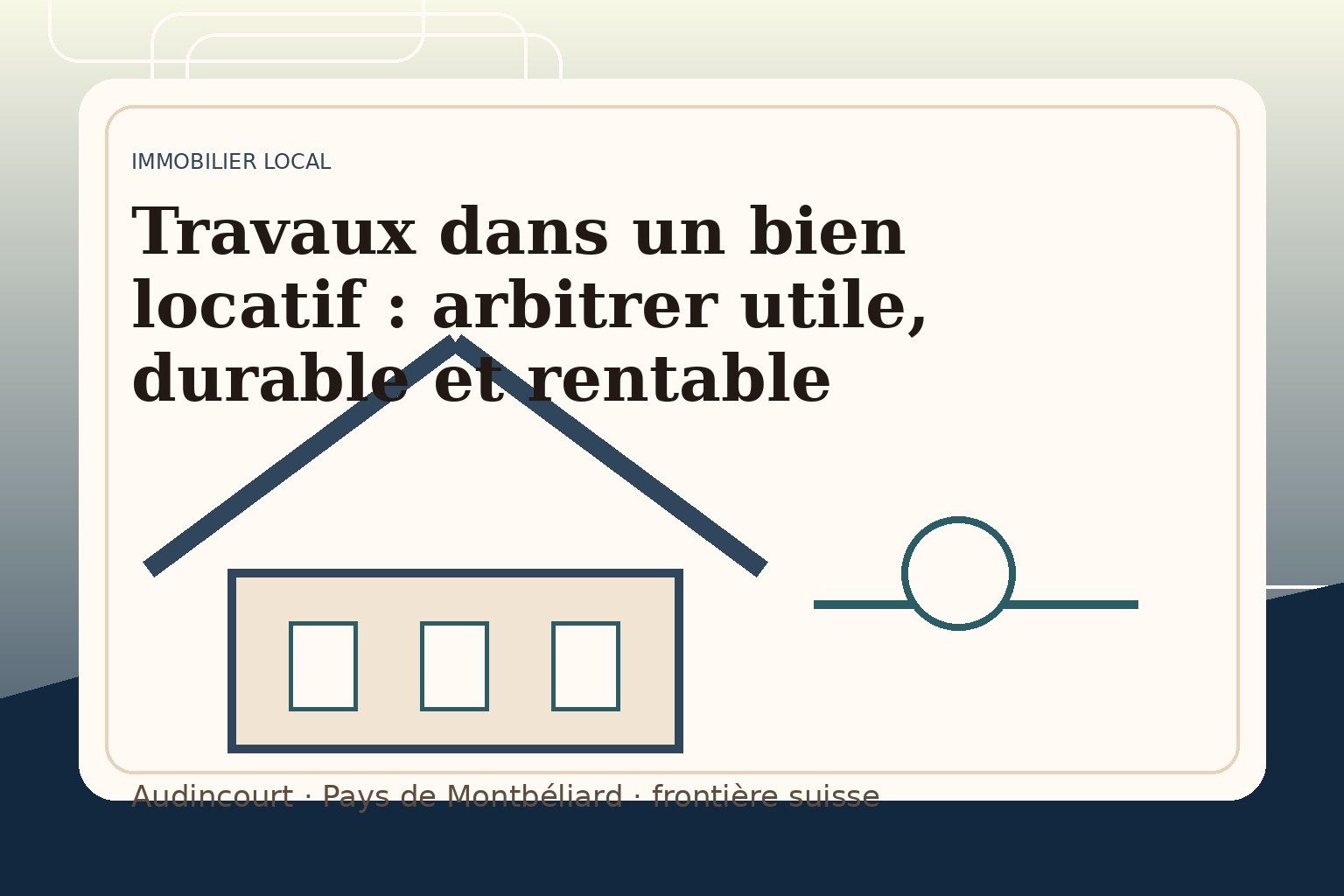 Travaux dans un bien locatif : arbitrer utile, durable et rentable